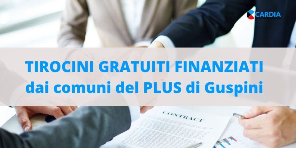 Tirocini Finanziati: dal PLUS di Guspini occasioni di crescita e lavoro per aziende e lavoratori!